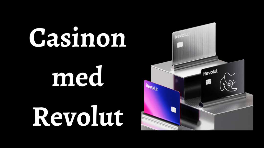 Casinon med Revolut